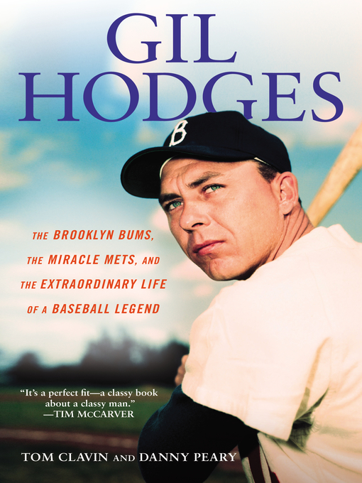 Title details for Gil Hodges by Tom Clavin - Available